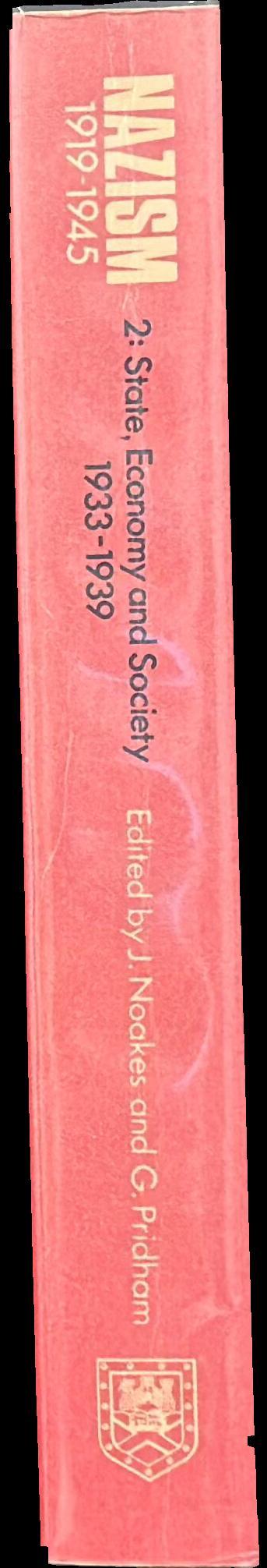 Nazism 1919-1945 : volume 2 state, economy and society 1933-39 spine