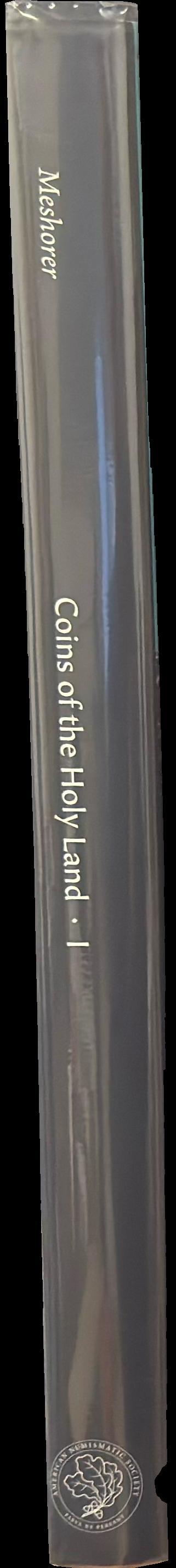 Coins of the Holy Land : the Abraham and Marian Sofaer collection at the American Numismatic Society and the Israel Museum : volume I spine