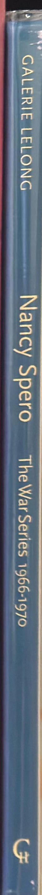 Nancy Spero : the war series, 1966-1970 spine