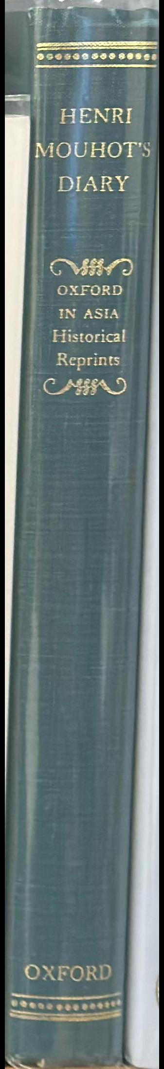Henri Mouhot's diary : travels in the central parts of Siam, Cambodia and Laos during the years 1858-61 spine