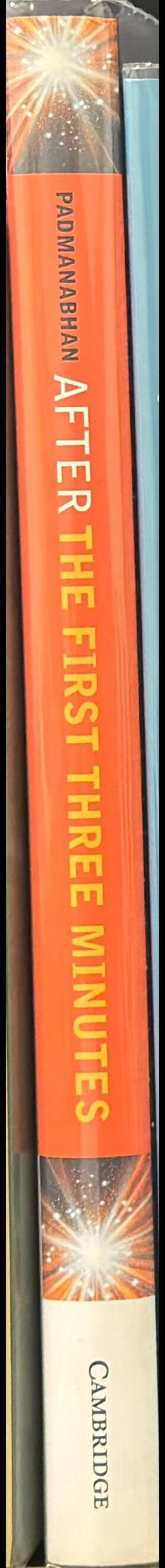 After the first three minutes : the story of our universe / T. Padmanabhan spine