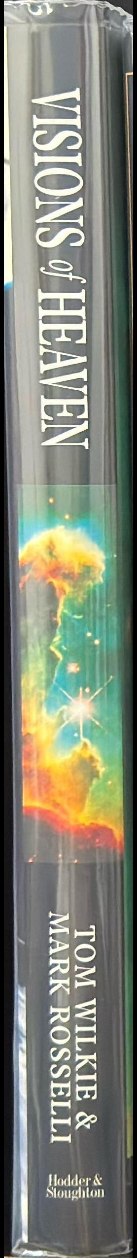 Visions of heaven : the mysteries of the universe revealed by the Hubble Space Telescope spine