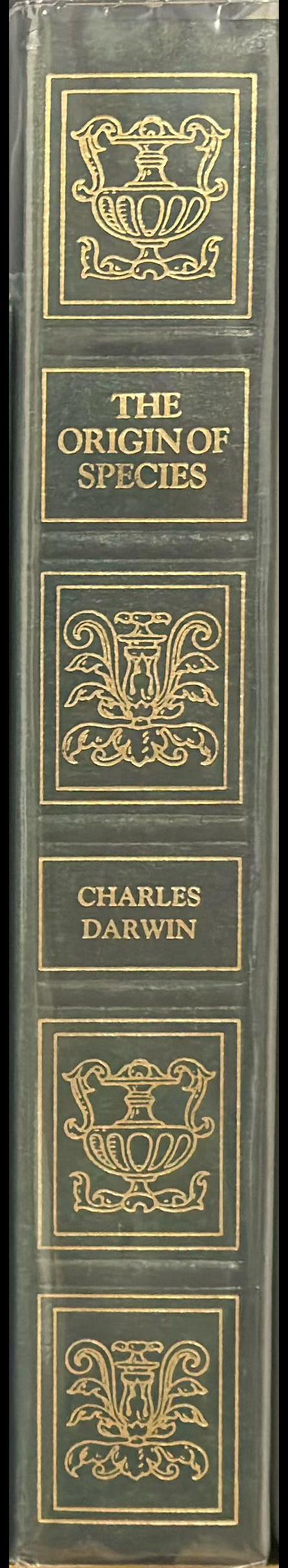 The origin of species by means of natural selection, or : the preservation of favoured races in the struggle for life spine