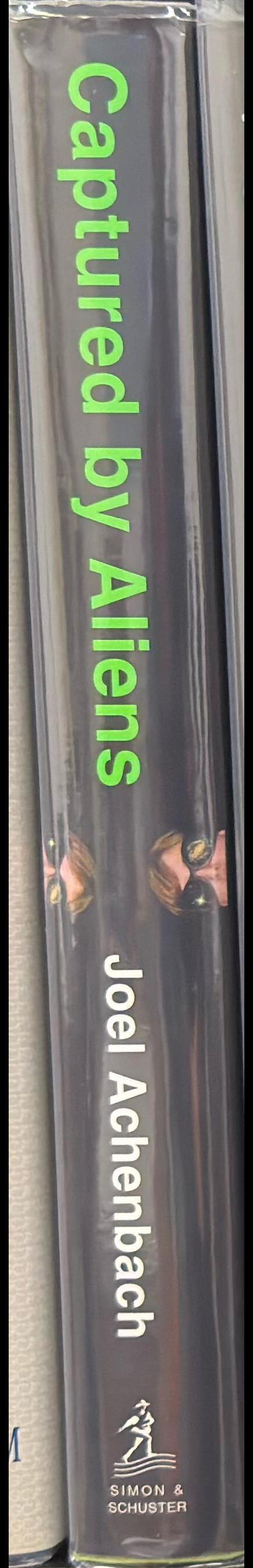 Captured by aliens : the search for life and truth in a very large universe spine