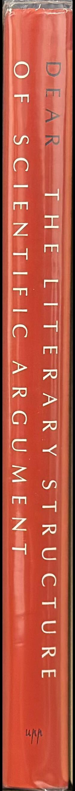The literary structure of scientific argument : historical studies spine