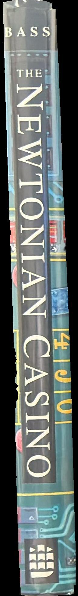 The Newtonian casino spine