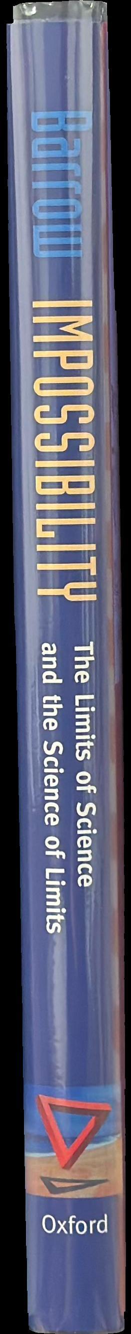 Impossibility : the limits of science and the science of limits spine