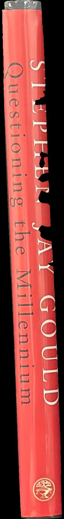 Questioning the millennium : a rationalist's guide to a precisely arbitrary countdown spine