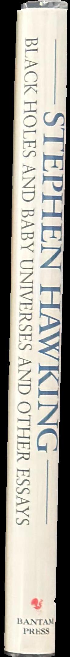 Black holes and baby universes and other essays spine