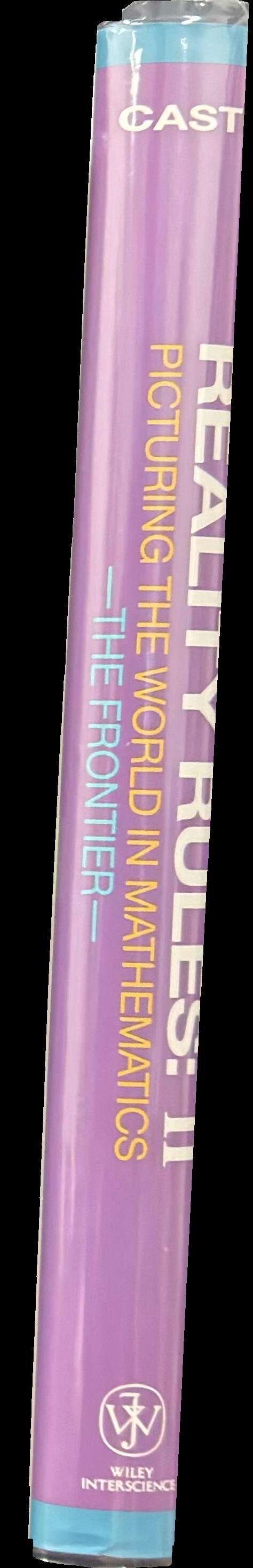 Reality rules : picturing the world in mathematics, volume 2, the frontier spine