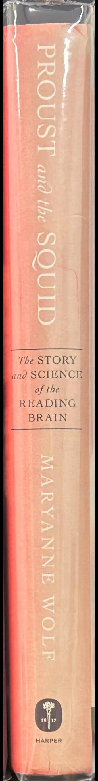 Proust and the squid : the story and science of the reading brain spine