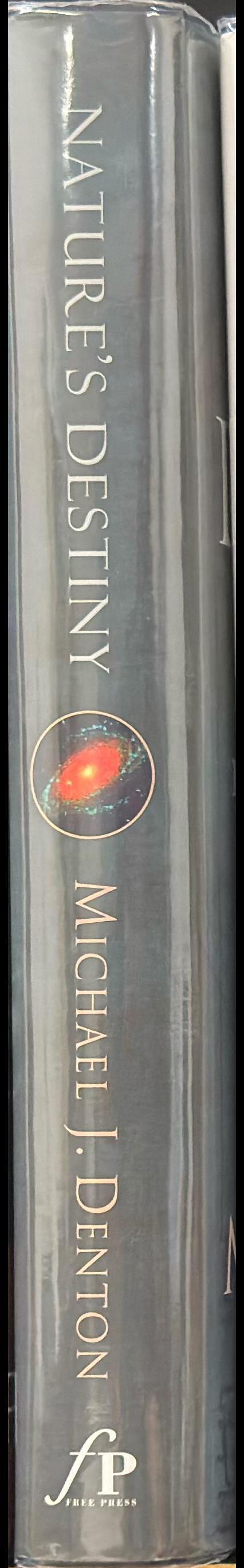 Nature's destiny : how the laws of biology reveal purpose in the universe spine