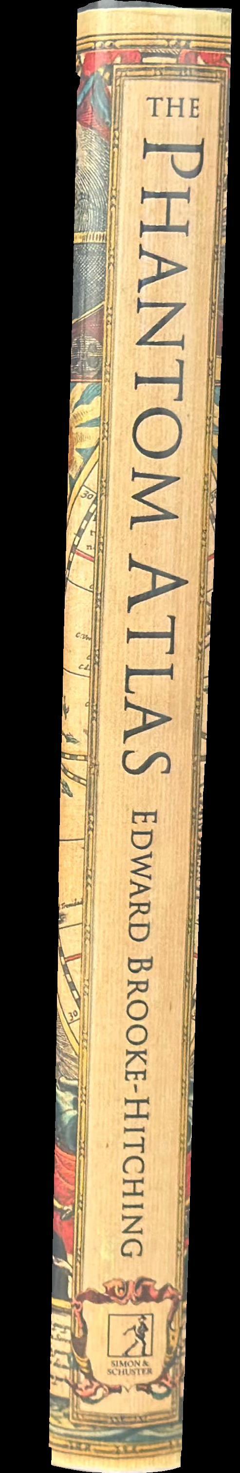 The phantom atlas : the greatest myths, lies and blunders on maps spine
