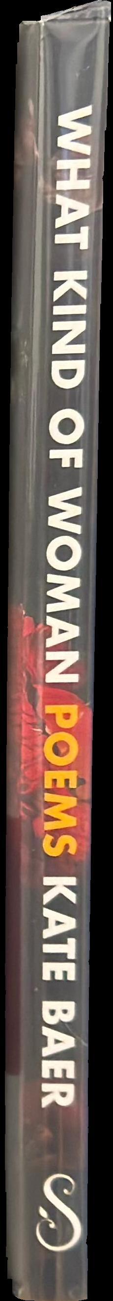 What kind of woman : poems spine
