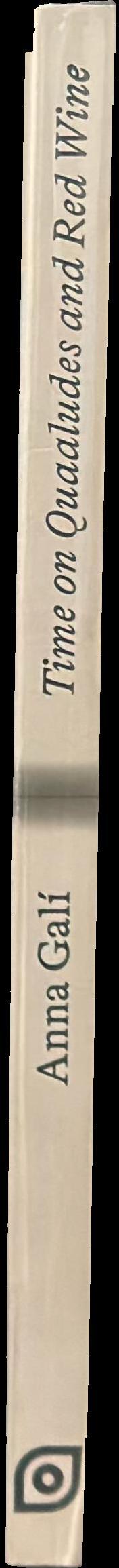 Time on quaaludes and red wine spine