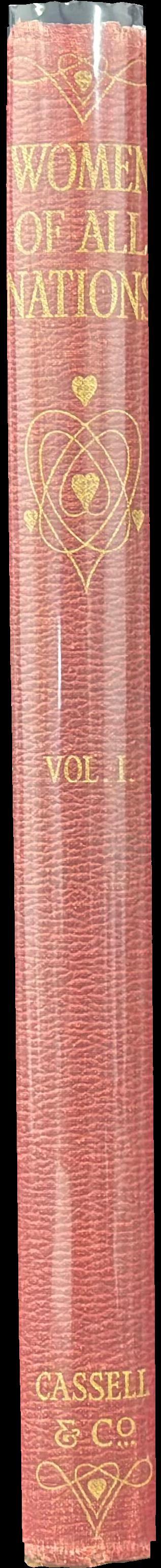 Women of all nations : Vol I : a record of their characteristics, habits, manners, customs, and influence spine