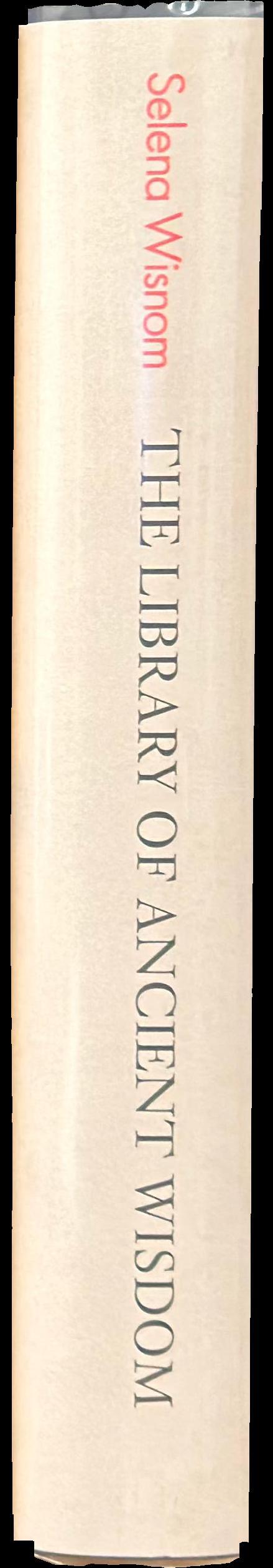 The library of ancient wisdom : Mesopotamia and the making of history spine