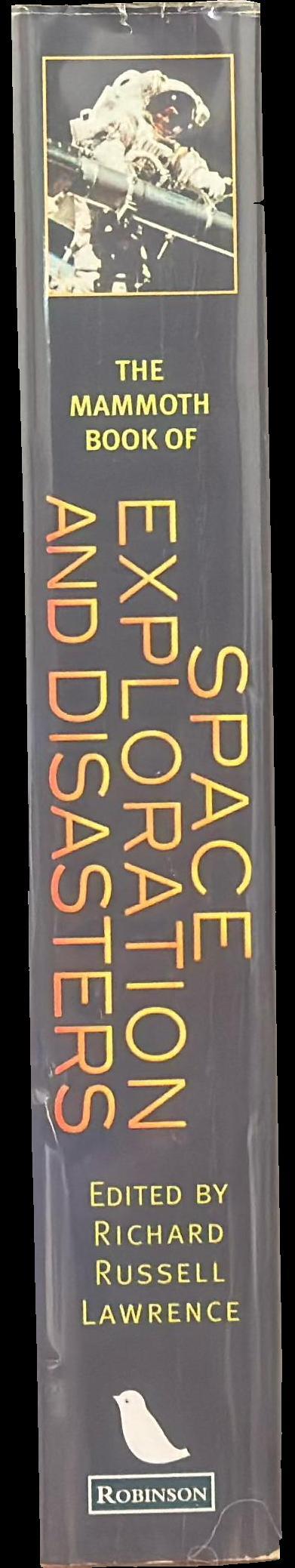 The mammoth book of space exploration and disasters / edited by  Richard Russell Lawrence spine