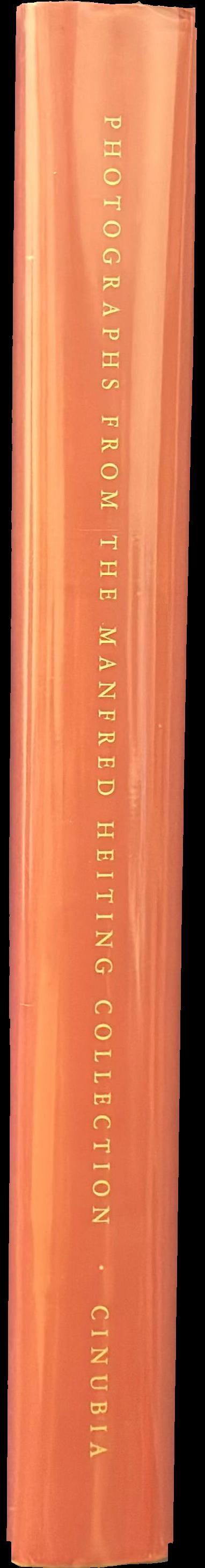 At the still point : photographs from the Manfred Heiting collection : volume I, 1840-1916 spine