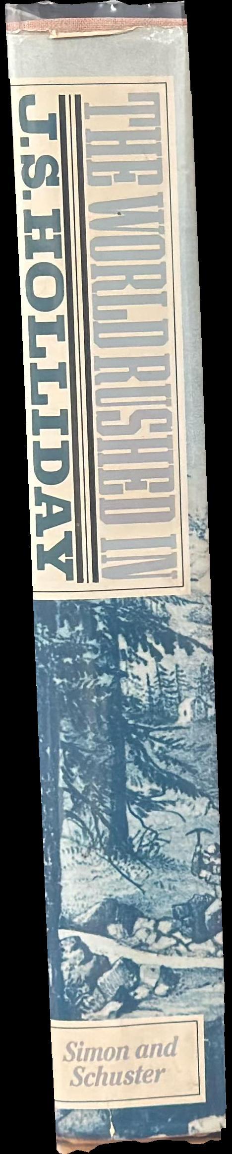 The world rushed in : the California gold rush experience spine