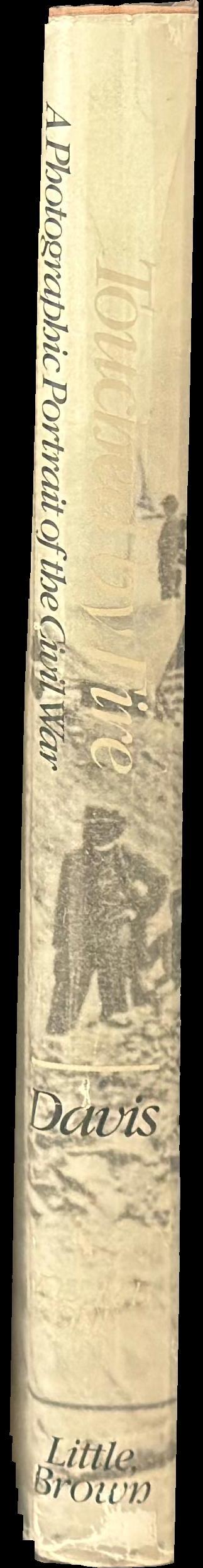 Touched by fire : a photographic portrait of the Civil War spine