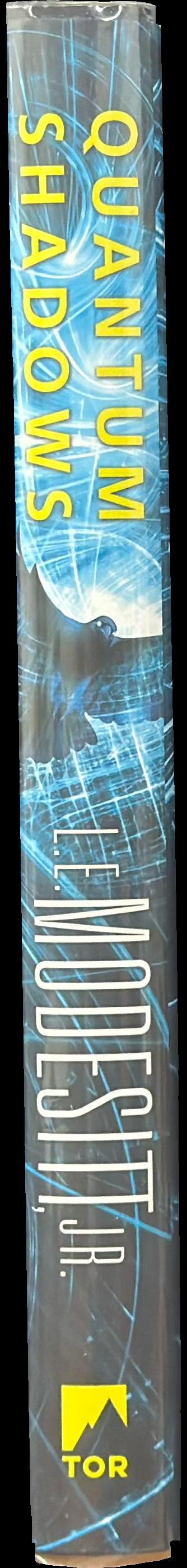 Quantum shadows / L. E.  Modesitt, Jr. spine