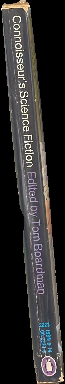 Connoisseur's science fiction / an anthology edited by Tom Boardman spine