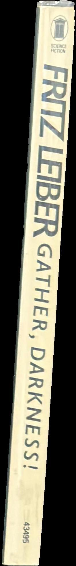 Gather, darkness! spine