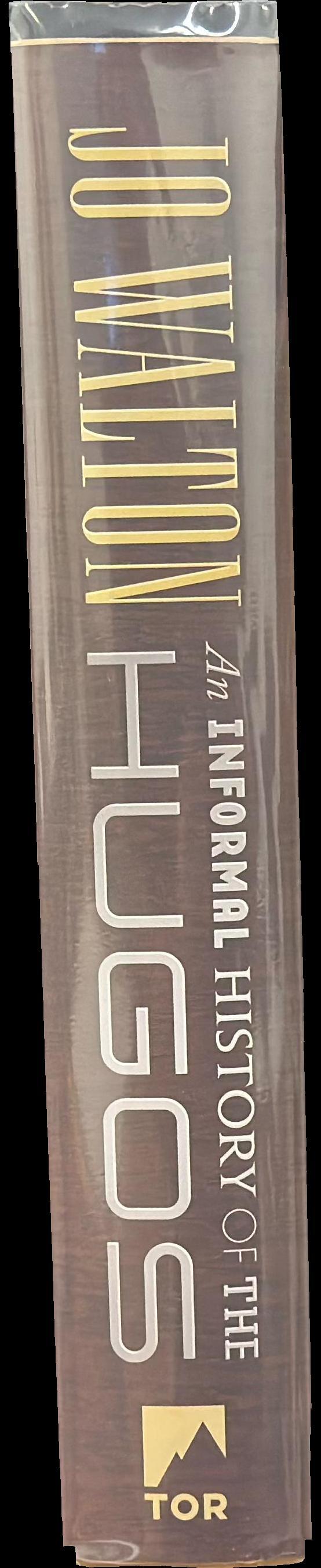 An informal history of the Hugos : a personal look back at the Hugo awards, 1953-2000 spine