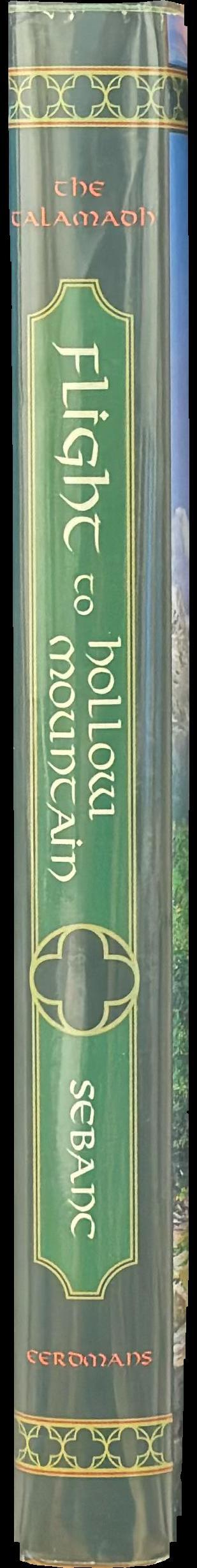 The Talamadh : vol I : flight to Hollow Mountain / Marc Sebanc spine