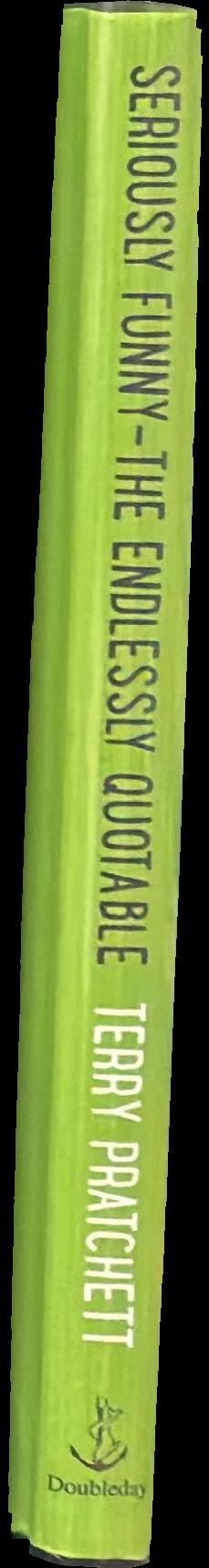Seriously funny : the endlessly quotable spine