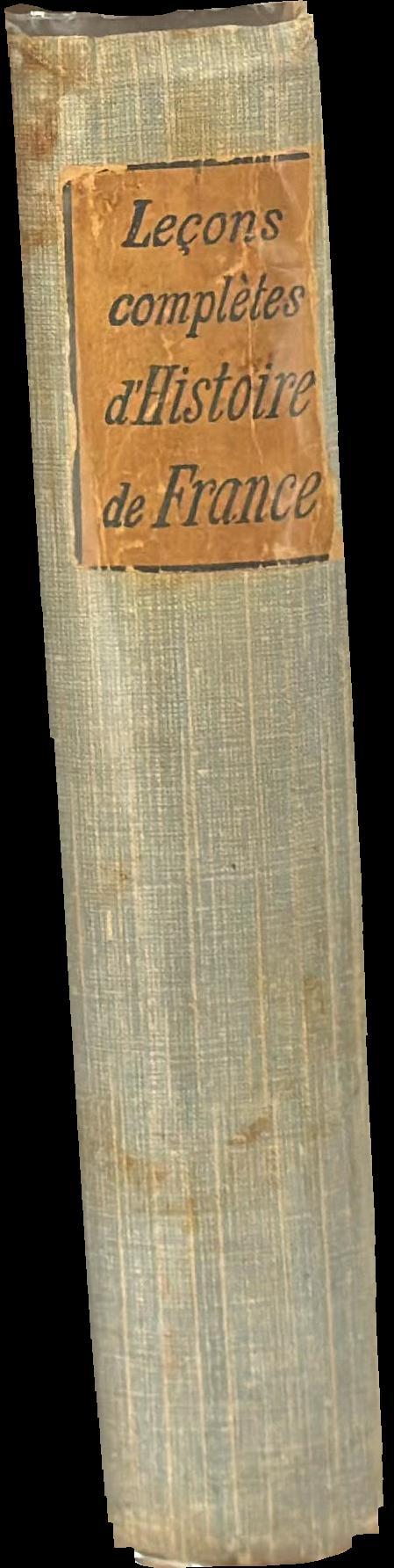 Leçons complètes d'histoire de France / par G. Ducoudray spine