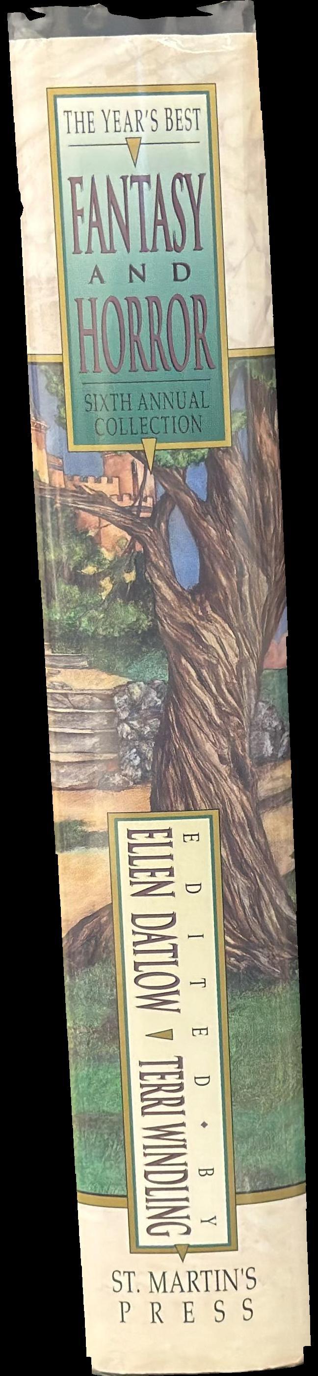 The year's best fantasy and horror : sixth annual collection spine