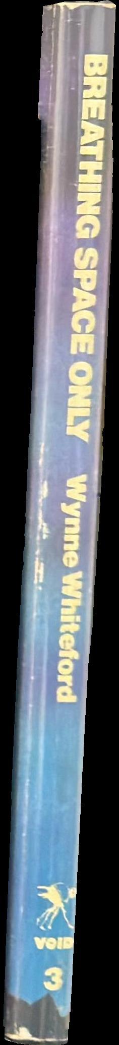 Breathing space only / Wynne Whiteford spine