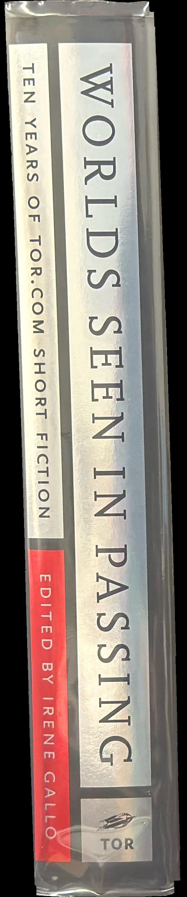 Worlds seen in passing : ten years of Tor.com short fiction spine