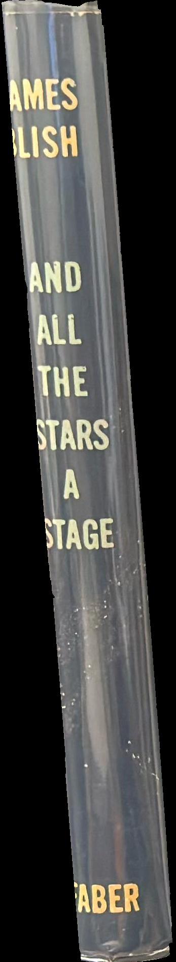 And all the stars a stage spine