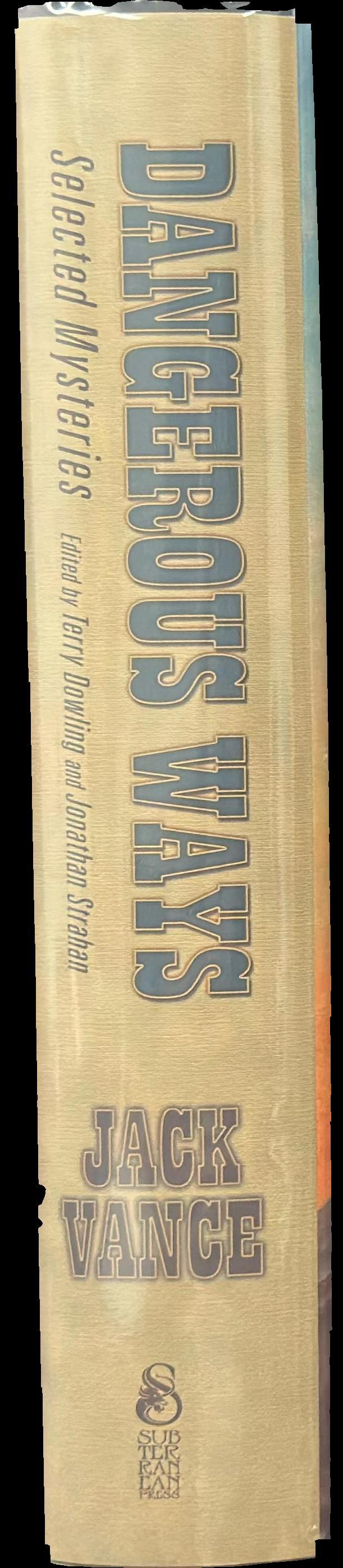Dangerous ways : selected mysteries spine