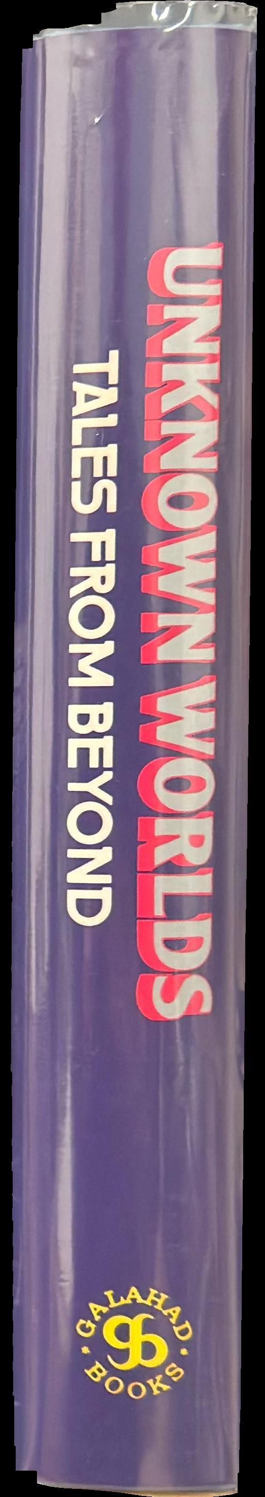 Unknown worlds : tales from beyond spine