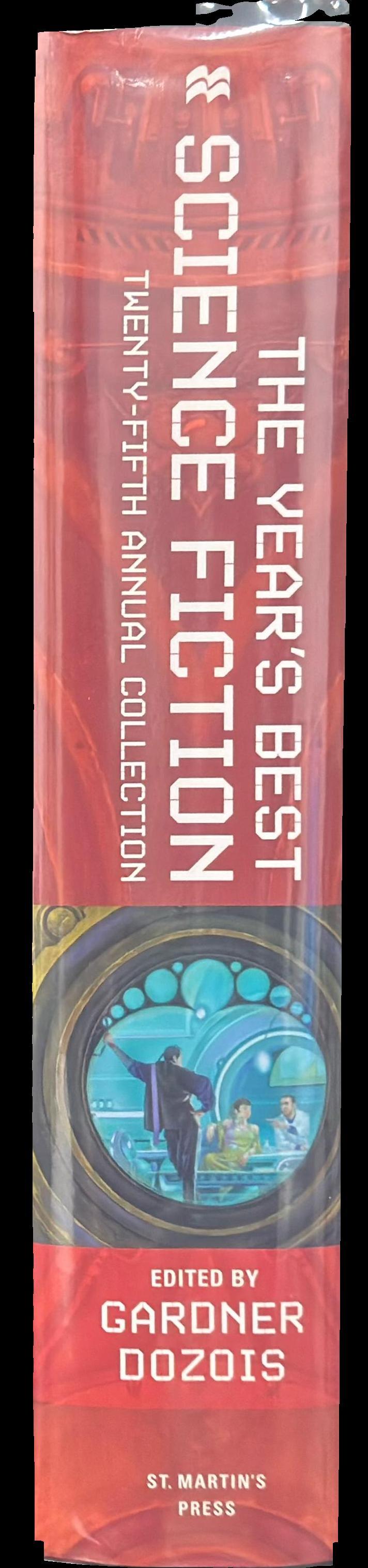 The year's best science fiction : twenty-fifth annual collection spine