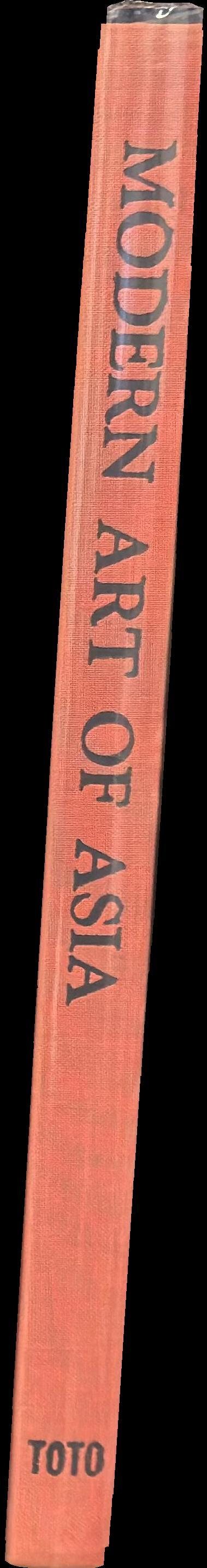 Modern art of Asia : new movements and old traditions / edited by Japan Cultural Forum spine