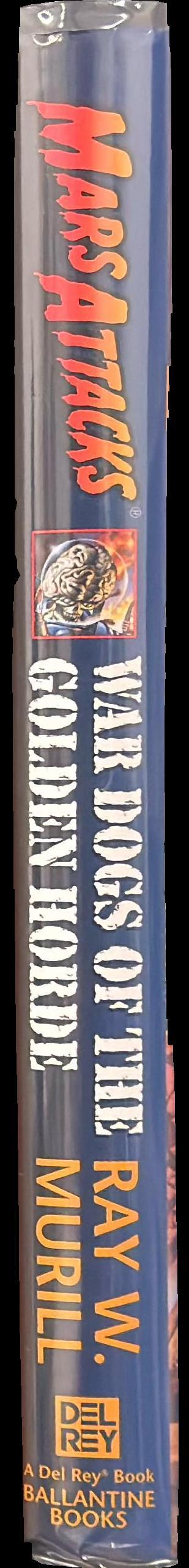 Mars attacks : war dogs of the golden horde spine