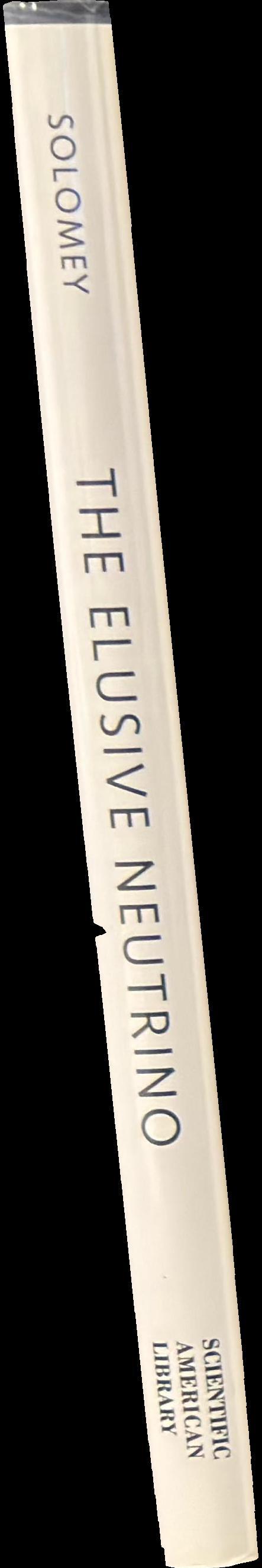 The elusive neutrino : a subatomic detective story spine