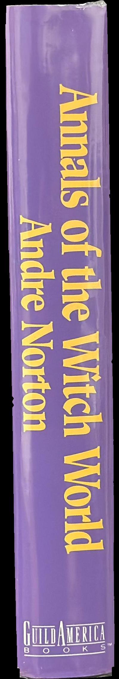 Annals of the witch world : witch world web of the witch world year of the unicorn spine