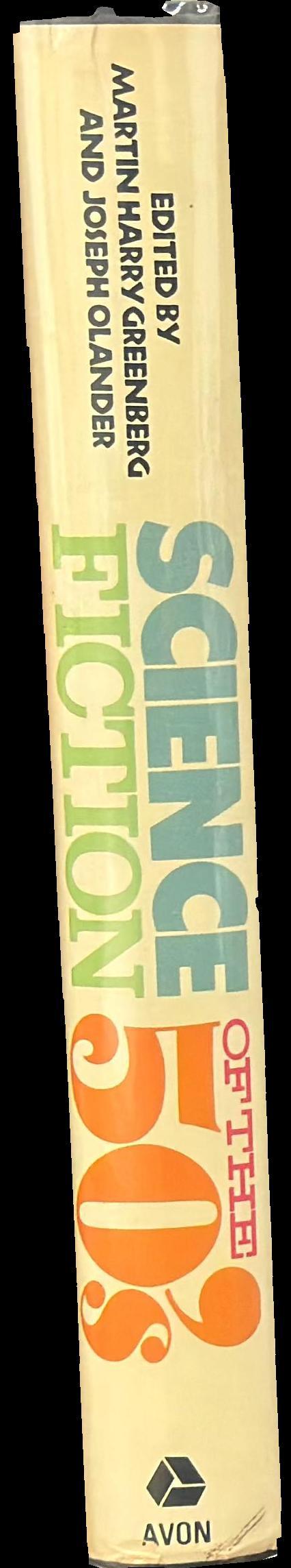 Science fiction of the fifties / edited by Martin Harry Greenberg ; Joseph Olander spine