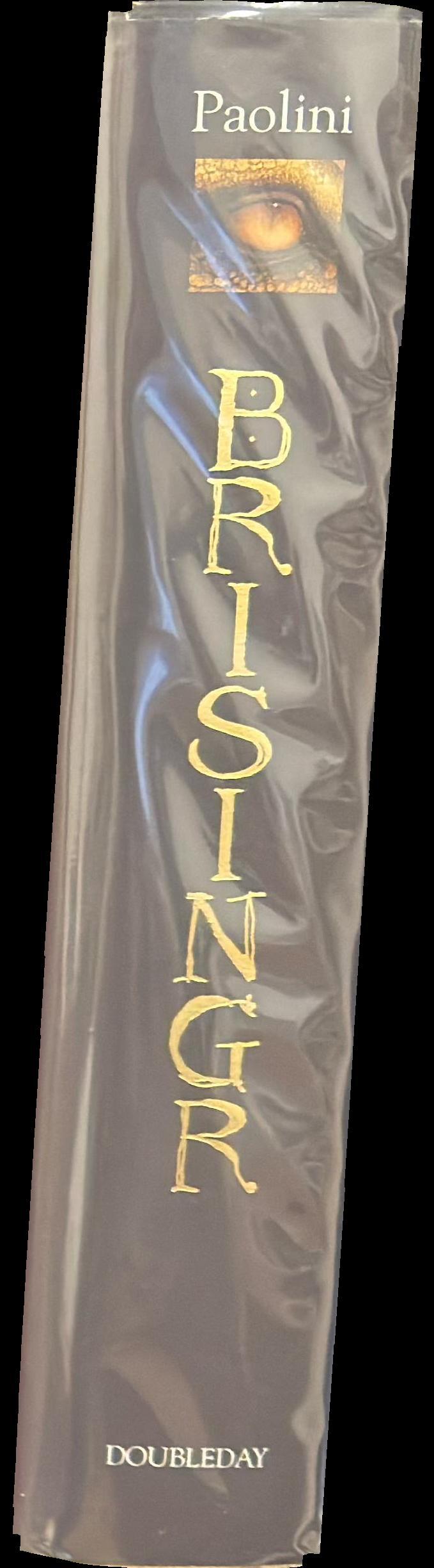 Brisingr : or the seven promises of Eragon Shadeslayer and Saphira Bjartskular : inheritance : book three spine