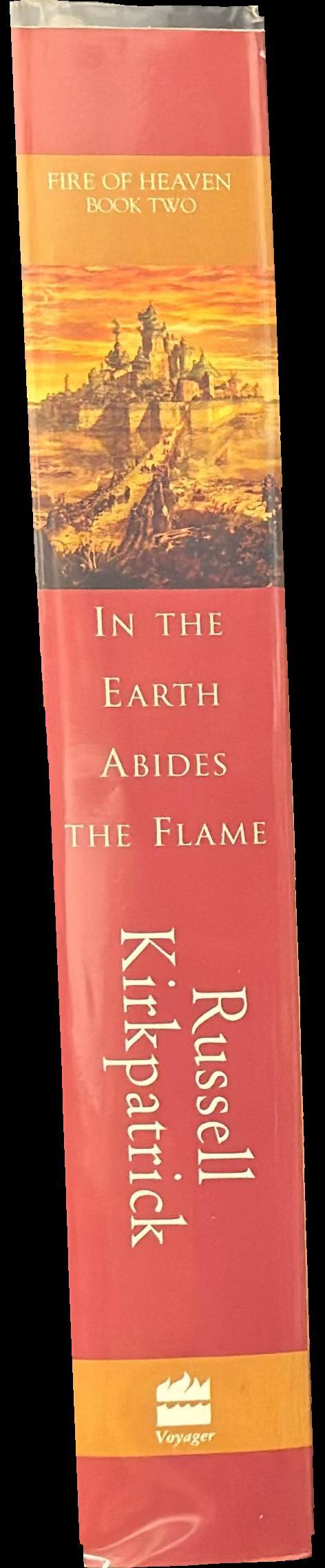 In the earth abides the flame : fire of heaven : book two spine