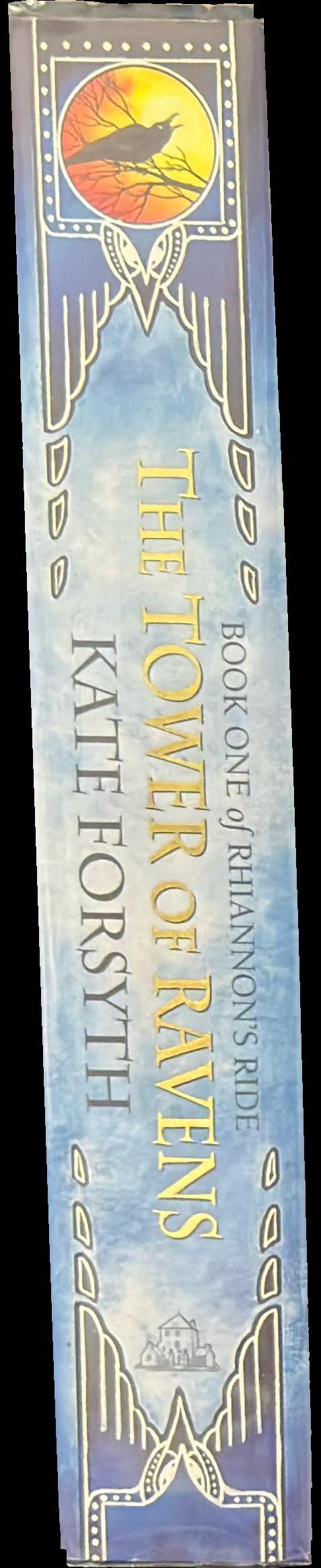 The tower of ravens : book one of Rhiannon's ride spine