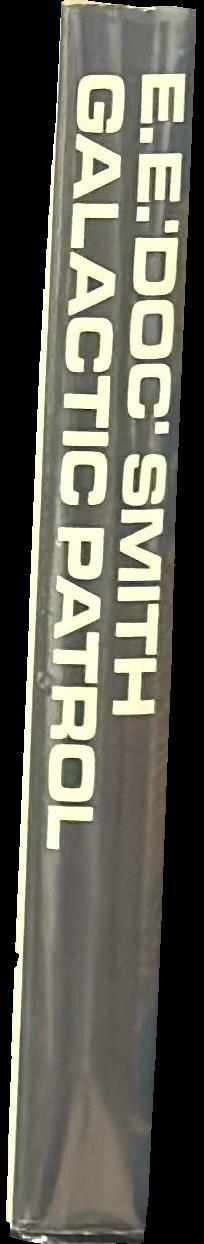 Galactic patrol : the third novel of the Lensman series / E. E. 'Doc' Smith spine
