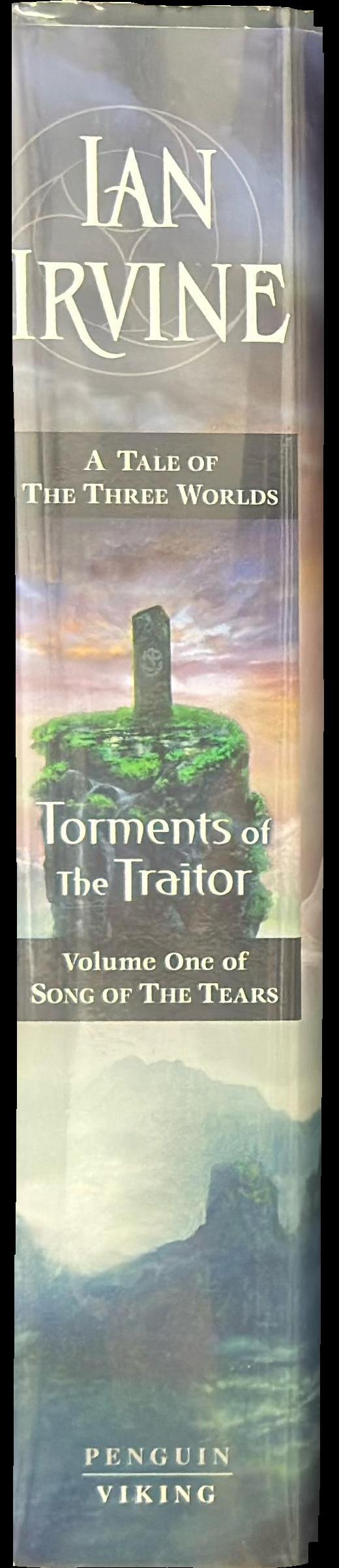 Torments of the traitor : volume one of song of the tears : a tale of the three worlds spine