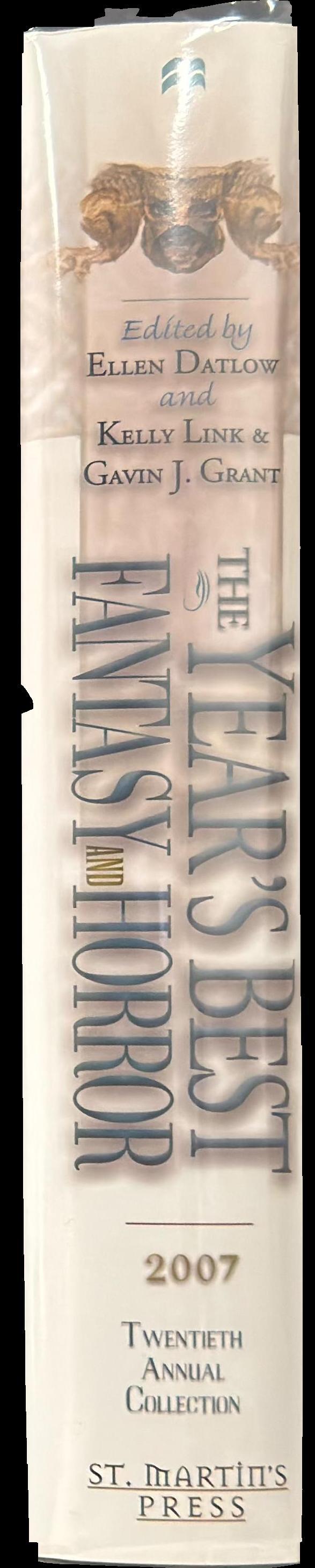 The year's best fantasy and horror 2007 : twentieth annual collection spine